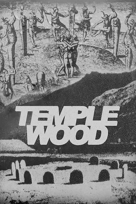 Temple Wood: A Quest for Freedom